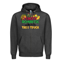 Charcoal Heather i enjoy romantic walks to the taco truck Zipper Hoodie - MaliasSmallBusiness