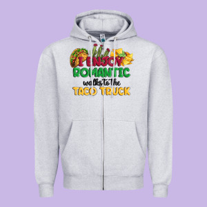 I Enjoy Romantic Walks To The Taco Truck Zipper Hoodie Designed By Maliassmallbusiness