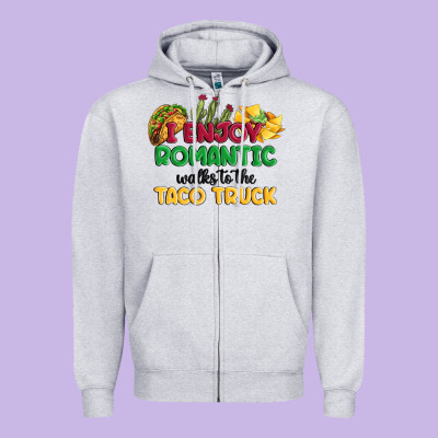 I Enjoy Romantic Walks To The Taco Truck Zipper Hoodie Designed By Maliassmallbusiness
