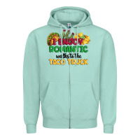 Seafoam i enjoy romantic walks to the taco truck Zipper Hoodie - MaliasSmallBusiness