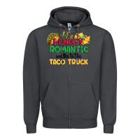 Smoke i enjoy romantic walks to the taco truck Zipper Hoodie - MaliasSmallBusiness