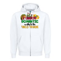 White i enjoy romantic walks to the taco truck Zipper Hoodie - MaliasSmallBusiness
