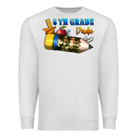 Oatmeal Heather 6 th grade dude Premium Sweatshirt - BundleAndBundleShop