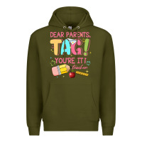 Army Green dear parents tag youre it teacher Premium Hoodie - JahusDesignShop