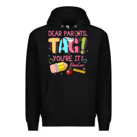 Black dear parents tag youre it teacher Premium Hoodie - JahusDesignShop