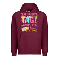 Burgundy dear parents tag youre it teacher Premium Hoodie - JahusDesignShop