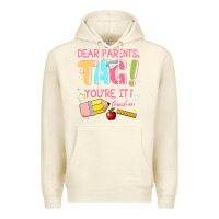 Sandshell dear parents tag youre it teacher Premium Hoodie - JahusDesignShop