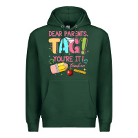 Sports Green dear parents tag youre it teacher Premium Hoodie - JahusDesignShop