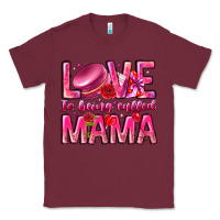 Burgundy Love is Being Called Mama Classic Tee - CowhideDigitalArt