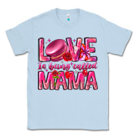 Dusty Blue Love is Being Called Mama Classic Tee - CowhideDigitalArt