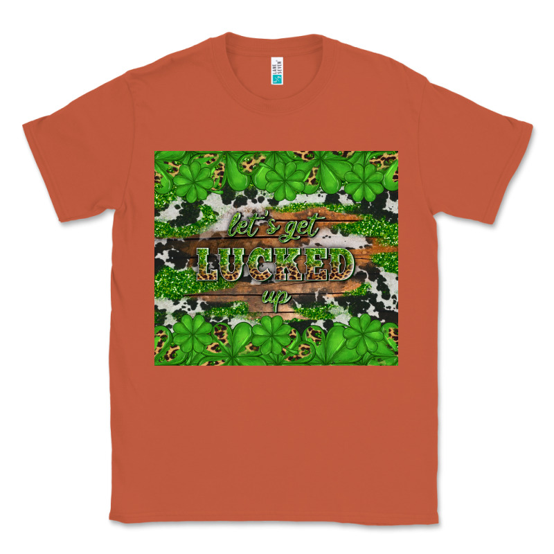 Let's Get Lucked Up Classic Tee by Artiststas | Teevron
