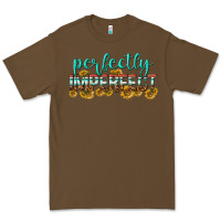 Cacao perfectly imperfect Premium Tee - texasbilliewilder