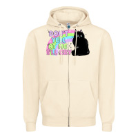 Dont Yell At Me Ill Cry Zipper Hoodie | Teevron