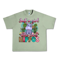 Oil Green just a girl who loves hippos Urban Heavy Tee - Artiststas