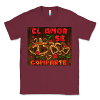 Burgundy el amor se comparte with churros Classic Tee - AdoDesignShop