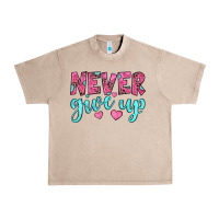 French Oak never give up Urban Heavy Tee - JahusDesignShop