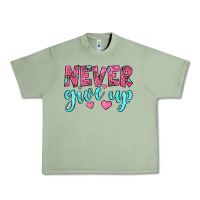 Oil Green never give up Urban Heavy Tee - JahusDesignShop