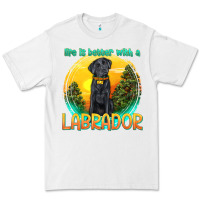 White life is better with a labrador Premium Tee - texasbilliewilder