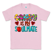 Bubblegum Pink candy is my soulmate Classic Tee - AdoDesignShop