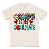 Natural candy is my soulmate Classic Tee - AdoDesignShop