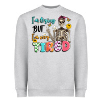 Im Trying But Im Very Tired Heavyweight Sweatshirt | Teevron