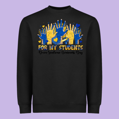 For My Students Down Sendrome Awareness Day Heavyweight Sweatshirt Designed By Artiststas