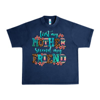 Navy first my mother second my friend Urban Heavy Tee - AdoDesignShop