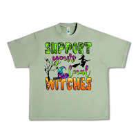 Oil Green support your local witches Urban Heavy Tee - BundleAndBundleShop
