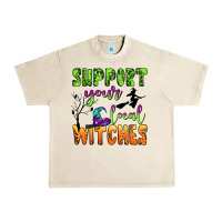 Sandshell support your local witches Urban Heavy Tee - BundleAndBundleShop