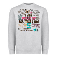 Heather Grey i am proud of all that i am Heavyweight Sweatshirt - Artiststas