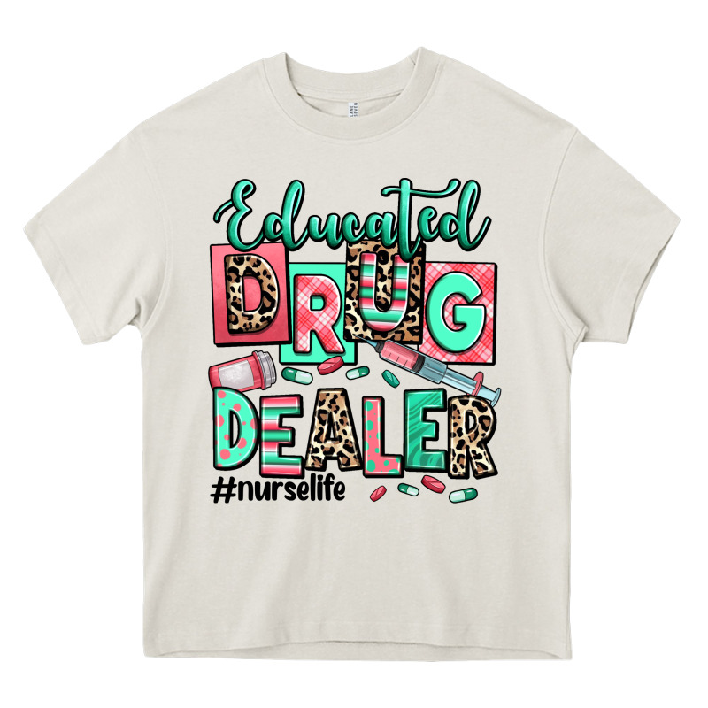 Educated Drug Dealer Nurse Life Heavy Core Tee by RanaPortraitStore | Teevron