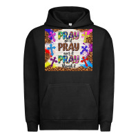 Pigment Black pray on it pray over it pray through it Urban Hoodie - TumblerDesignByShophia