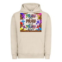 Pigment French Oak pray on it pray over it pray through it Urban Hoodie - TumblerDesignByShophia