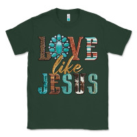 Sports Green love like jesus Classic Tee - Artiststas