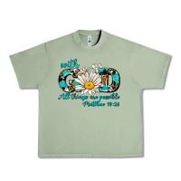 Oil Green with god all things are possible daisy Urban Heavy Tee - AdoDesignShop