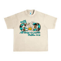 Sandshell with god all things are possible daisy Urban Heavy Tee - AdoDesignShop