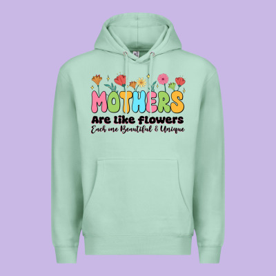 Mothers Are Like Flowers Premium Hoodie Designed By Jahusdesignshop