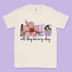Love All Day Every Day Classic Tee Designed By Artiststas