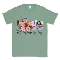 Sage love all day every day Classic Tee - Artiststas