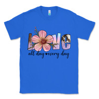 True Royal love all day every day Classic Tee - Artiststas