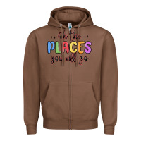 Chestnut oh the places you will go Zipper Hoodie - MaliasSmallBusiness