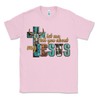 Bubblegum Pink let me tell you about my jesus Classic Tee - Artiststas