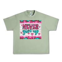 Oil Green never give up Urban Heavy Tee - JahusDesignShop
