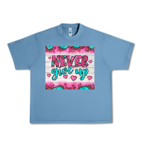 Pebble Blue never give up Urban Heavy Tee - JahusDesignShop