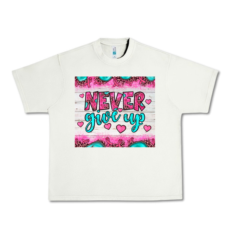 Never Give Up Urban Heavy Tee by JahusDesignShop | Teevron