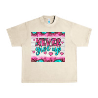 Sandshell never give up Urban Heavy Tee - JahusDesignShop
