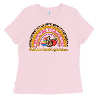 Bubblegum Pink back to school rainbow hello sixth grade Ladies Tee - AdoDesignShop