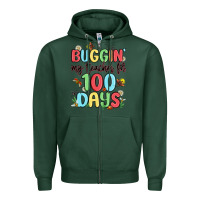 Sports Green buggin my teacher for 100 days Zipper Hoodie - MaliasSmallBusiness
