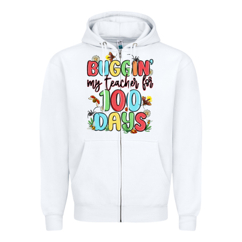 Buggin My Teacher For 100 Days Zipper Hoodie by MaliasSmallBusiness | Teevron