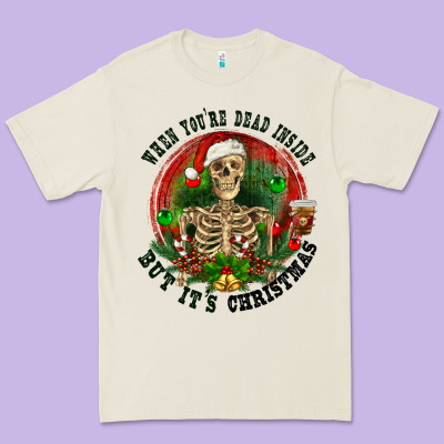 Premium Tee When you're dead inside but it's christmas